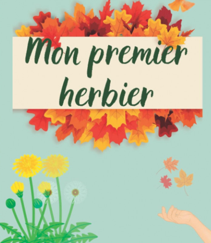 Je crée mon herbier_Autrans-Méaudre en Vercors