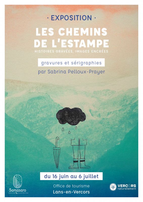 Affiche de l'exposition de Sabrina Pelloux-Prayer - Les chemins de l’estampe · gravures et sérigraphies_Lans-en-Vercors