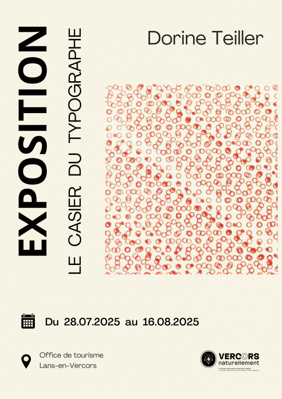 Affiche de l'exposition de Dorine Teiller - Le casier du typographe_Lans-en-Vercors