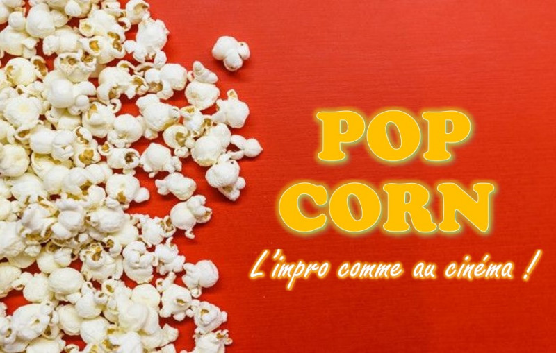 Spectacle Impro - Pop Corn_Engins