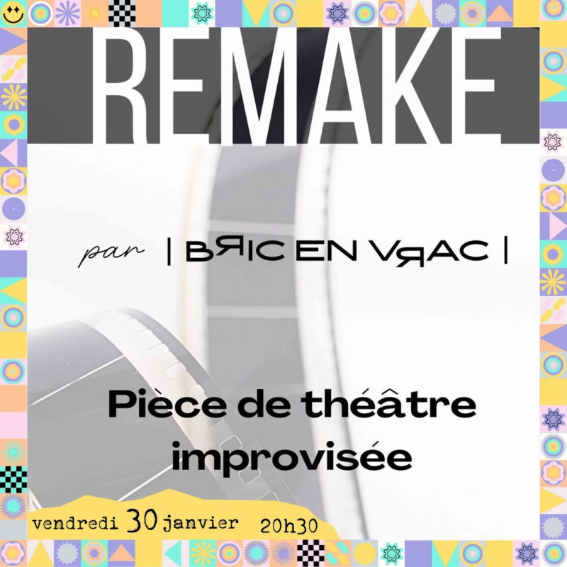 Théâtre d'Impro - Remake_Engins Théâtre d'Impro - Remake_Engins