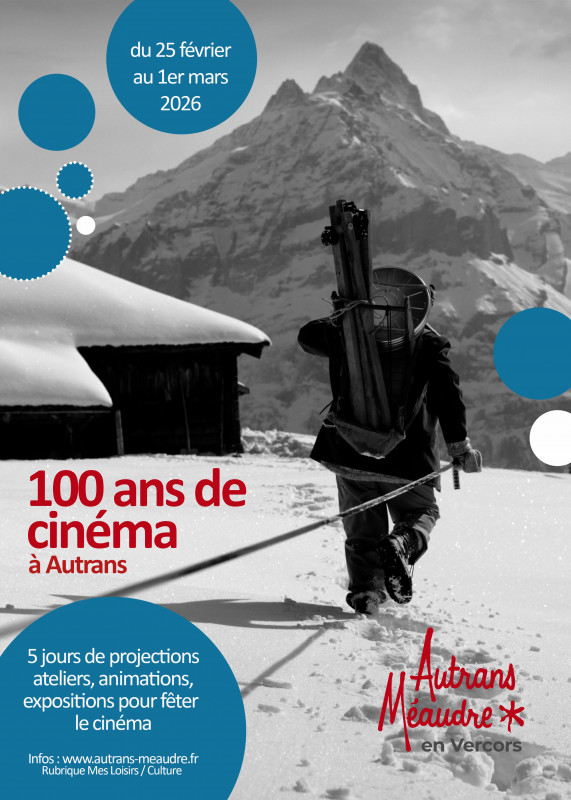 100 ans de cinéma à Autrans_Autrans-Méaudre en Vercors - © Mairie d'Autrans Méaudre en Vercors 100 ans de cinéma à Autrans_Autrans-Méaudre en Vercors