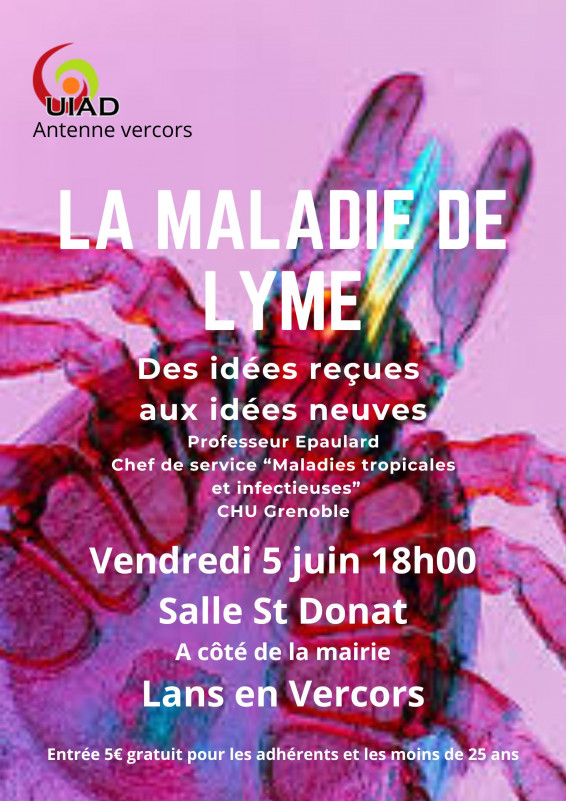 Conférence : La maladie de Lyme_Lans-en-Vercors - © IUAD Conférence : La maladie de Lyme_Lans-en-Vercors