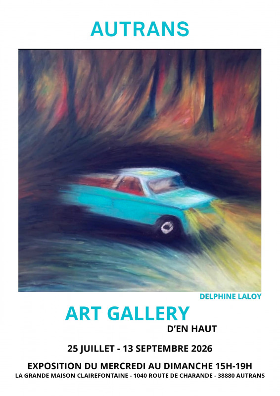 Art Gallery d'En Haut - exposition de peintures_Autrans-Méaudre en Vercors - © Art Gallery Art Gallery d'En Haut - exposition de peintures_Autrans-Méaudre en Vercors